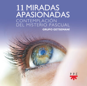 11 miradas apasionadas
