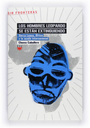 Portada del producto:  Los hombres leopardo se están extinguiendo (ePub)