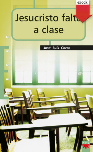 Jesucristo falta a clase (ePub)