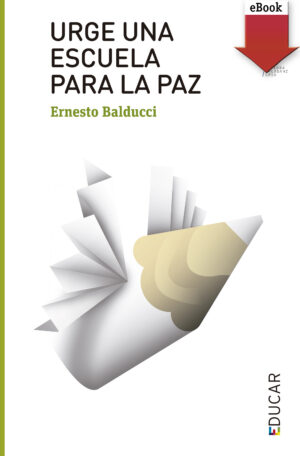 Urge una escuela para la paz (ePub)