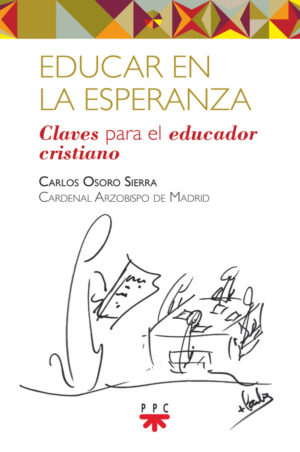 Educar en la esperanza Educar en la esperanza