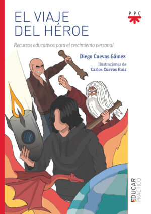 El viaje del héroe El viaje del héroe