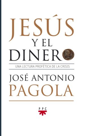 Jesús y el dinero Jesús y el dinero