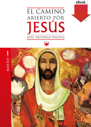 El camino abierto por Jesús. Mateo (ePub) El camino abierto por Jesús. Mateo (ePub)