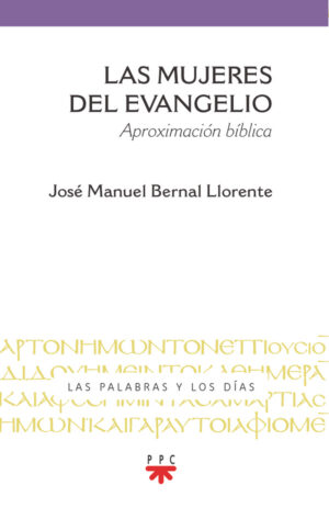 Las mujeres del evangelio Las mujeres del evangelio