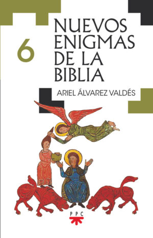 Nuevos enigmas de la Biblia 6 Nuevos enigmas de la Biblia 6