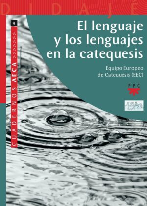 El lenguaje y los lenguajes en la catequesis