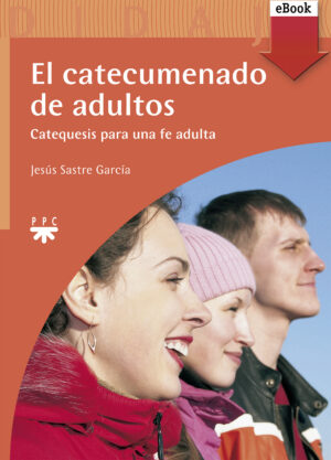 El catecumenado de adultos (ePub)
