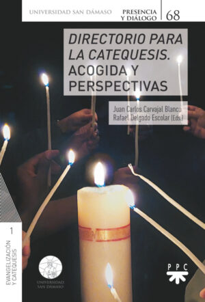 Directorio para la catequesis. Acogida y perspectivas Directorio para la catequesis. Acogida y perspectivas