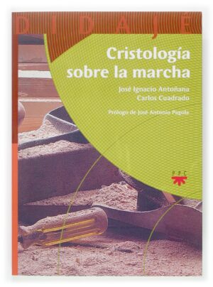Cristología sobre la marcha Cristología sobre la marcha