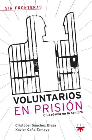 Voluntarios en prisión Voluntarios en prisión