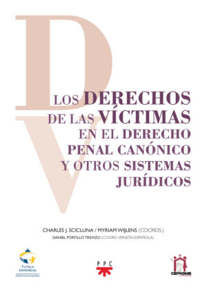 Los derechos de las víctimas en el derecho penal canónico y otros sistemas jurídicos Los derechos de las víctimas en el derecho penal canónico y otros sistemas jurídicos