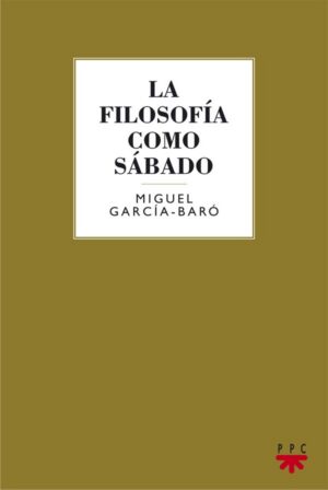 La filosofía como sábado La filosofía como sábado
