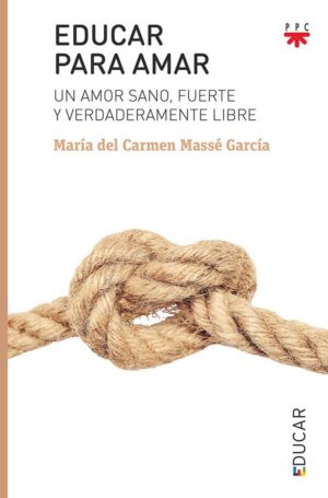Educar para amar Educar para amar