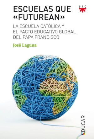 Escuelas que «futurean» Escuelas que "futurean"