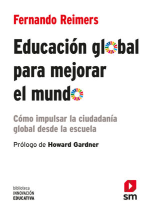 Educación global para mejorar el mundo Educación global para mejorar el mundo