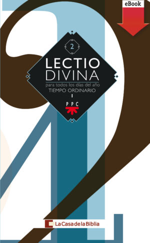 Lectio divina para todos los días del año. Tiempo Ordinario I (ePub) Lectio divina para todos los días del año. Tiempo Ordinario I (ePub)