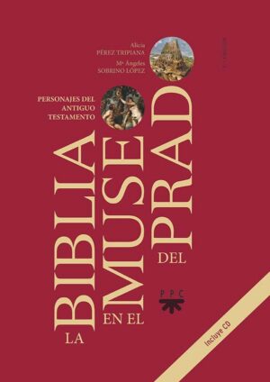 La Biblia en el Museo del Prado La Biblia en el Museo del Prado
