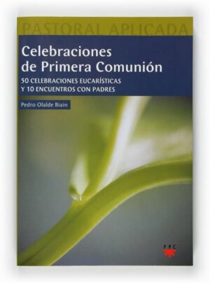 Celebraciones de primera comunión (ePub) Celebraciones de primera comunión (ePub)