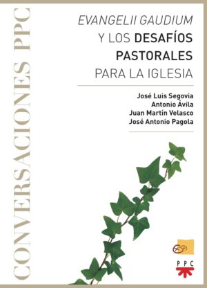 Evangelii gaudium y los desafíos pastorales para la Iglesia Evangelii gaudium y los desafíos pastorales para la Iglesia