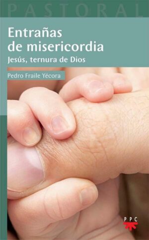 Entrañas de misericordia Entrañas de misericordia