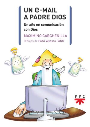 Un e-mail a Padre Dios Un e-mail a Padre Dios