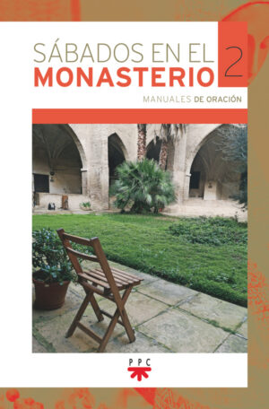 Sábados en el monasterio. 2 Sábados en el monasterio. 2