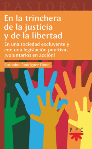 En la trinchera de la justicia y de la libertad En la trinchera de la justicia y de la libertad