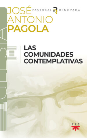 Las comunidades contemplativas Las comunidades contemplativas