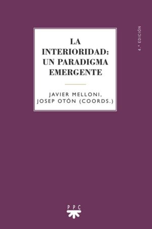 Portada del producto:  La interioridad: un paradigma emergente