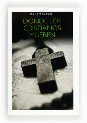 Donde los cristianos mueren (ePub) Donde los cristianos mueren (ePub)