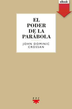 El poder de la parábola (ePub) El poder de la parábola (ePub)