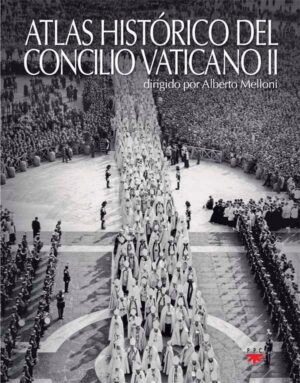 Portada del producto:  Atlas histórico del Concilio Vaticano II