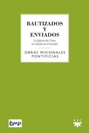 Bautizados y enviados Bautizados y enviados