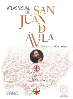 Atlas visual de San Juan de Ávila Atlas visual de San Juan de Ávila