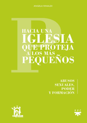 Portada del producto:  Hacia una Iglesia que proteja a los más pequeños