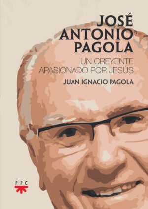 JOSÉ ANTONIO PAGOLA JOSÉ ANTONIO PAGOLA