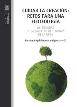 Cuidar la creación Cuidar la creación