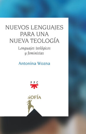Nuevos lenguajes para una nueva teología Nuevos lenguajes para una nueva teología