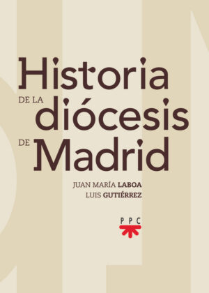 Historia de la diócesis de Madrid Historia de la diócesis de Madrid