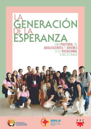 La generación de la esperanza La generación de la esperanza