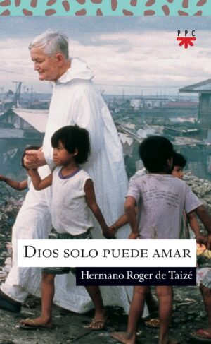 Dios solo puede amar Dios solo puede amar