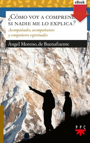 ¿Cómo voy a comprender, si nadie me lo explica? (ePub) ¿Cómo voy a comprender, si nadie me lo explica? (ePub)