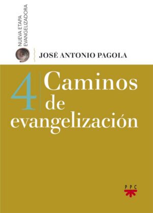 Caminos de evangelización Caminos de evangelización