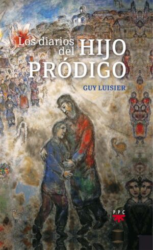 Los diarios del hijo pródigo Los diarios del hijo pródigo