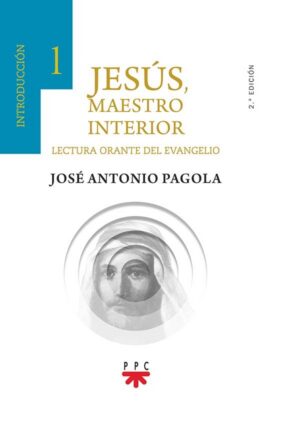 Jesús, Maestro interior. 1 Introducción Jesús, Maestro interior. 1 Introducción