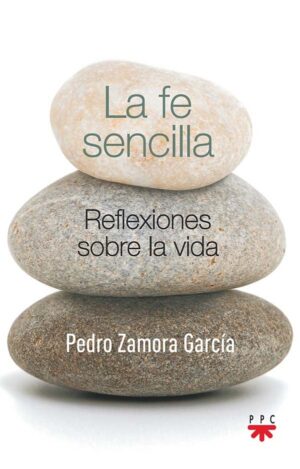 La fe sencilla La fe sencilla