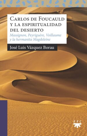 Carlos de Foucauld y la espiritualidad d