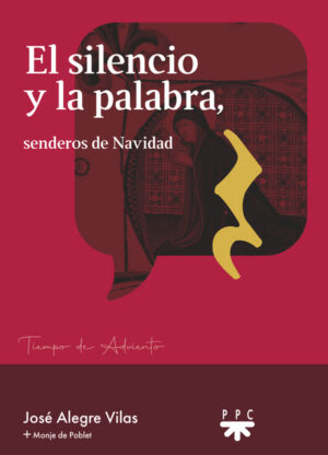 El silencio y la palabra El silencio y la palabra