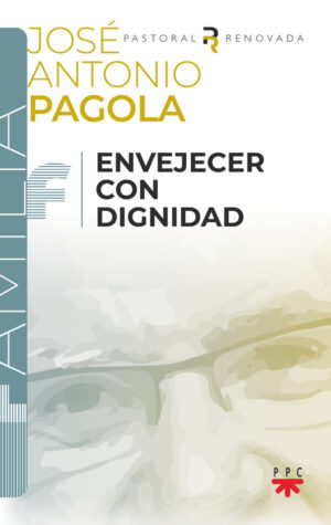 Portada del producto:  Envejecer con dignidad